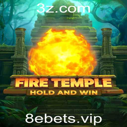 FireTemple: A Nova Sensação do Mundo dos Jogos com 8ebet
