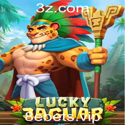 Descubra o Fascinante Mundo de LuckyJaguar: Um Jogo Apaixonante com 8ebet