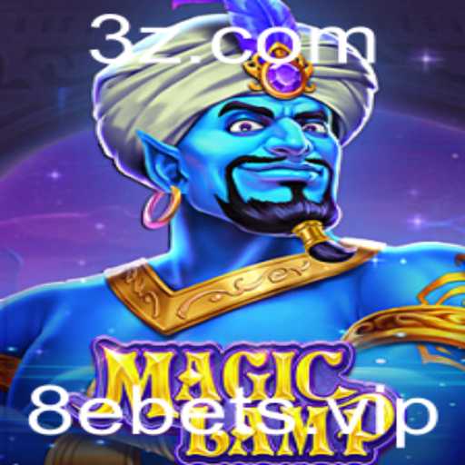 Aventura e Estratégia em MagicLamp: Descubra o Mundo do Jogo com 8ebet