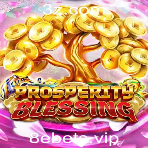 Descubra ProsperityBlessing: O Novo Jogo de Estratégia da 8ebet